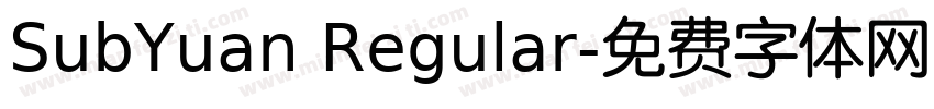 SubYuan Regular字体转换